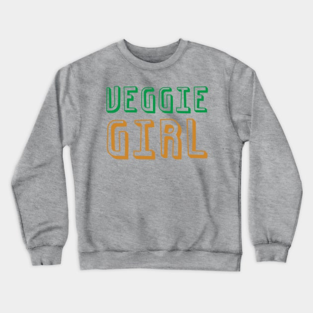 Veggie Girl Crewneck Sweatshirt by oddmatter